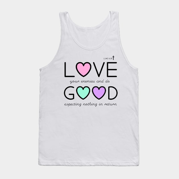 Love Your Enemies Tank Top by heroics